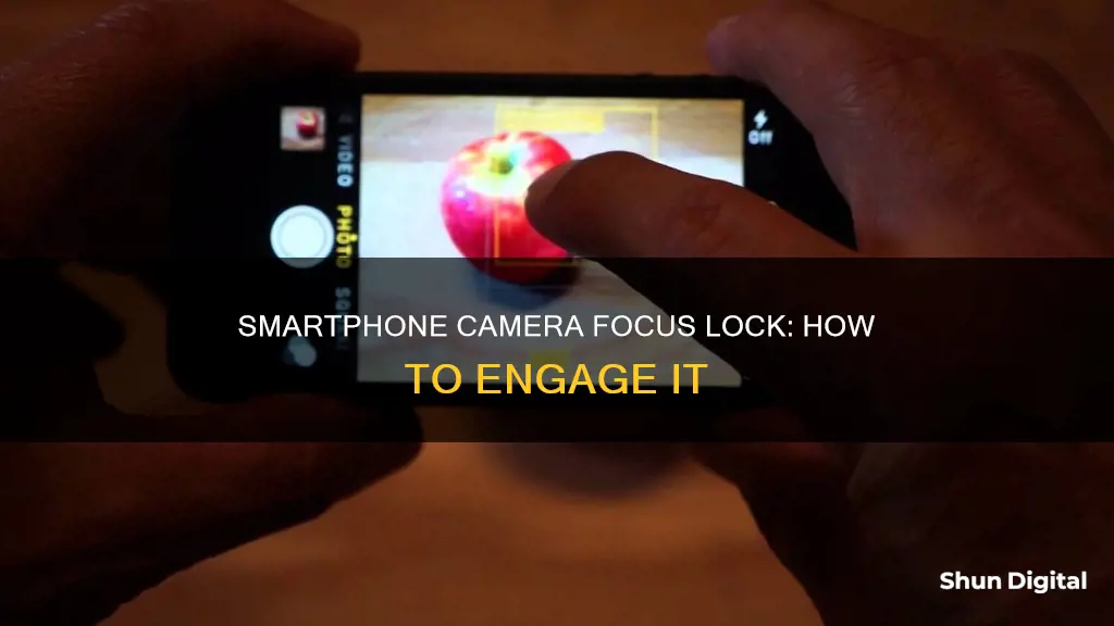 how do you engage focus lock on a smartphone camera