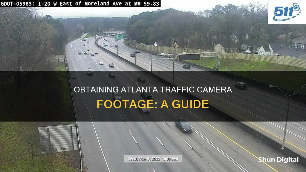 how do you obtain traffic camera footage in atlanta