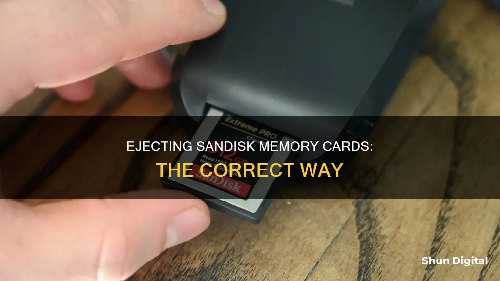 how do you remove a san disk camera correctly