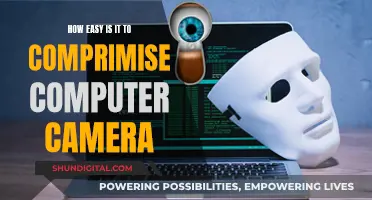 Compromising Computer Cameras: Easy Access or Secure?