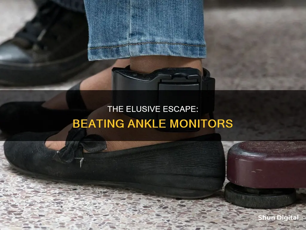 how hard is it to beat a ankle monitor