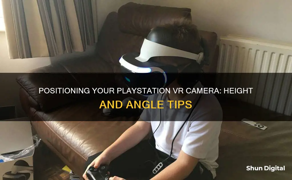 how high above tv to place ps camera for vr