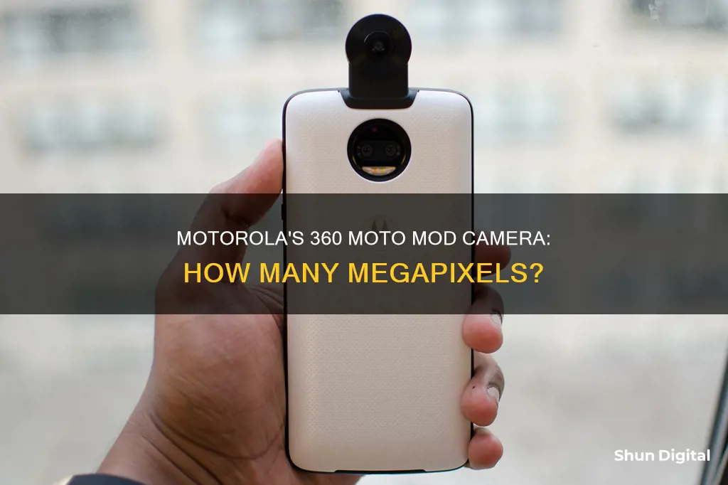 how many megapixels is the 360 moto mod camera