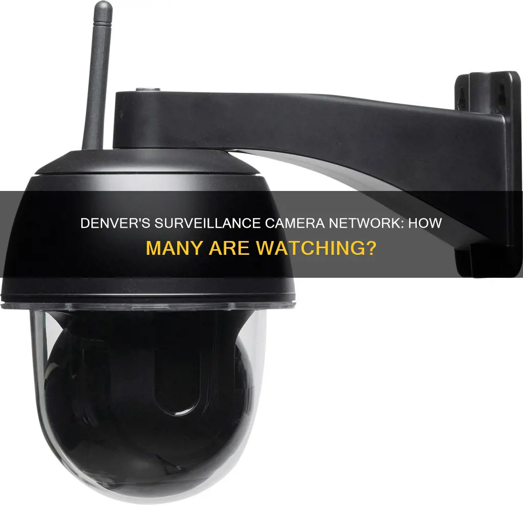 how many surveillance cameras in denver colorado