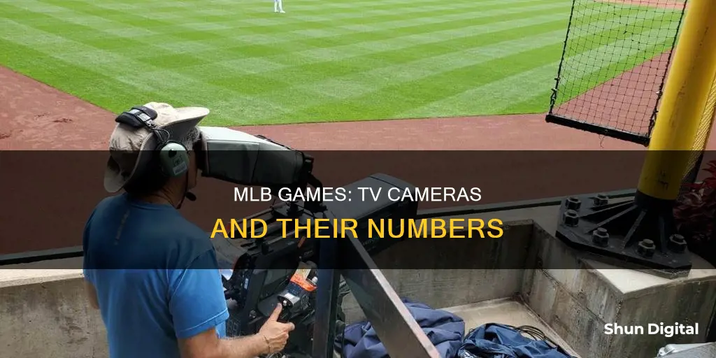 how many tv cameras at a mlb game