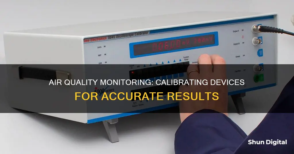 how often should air monitoring devices be calibrated