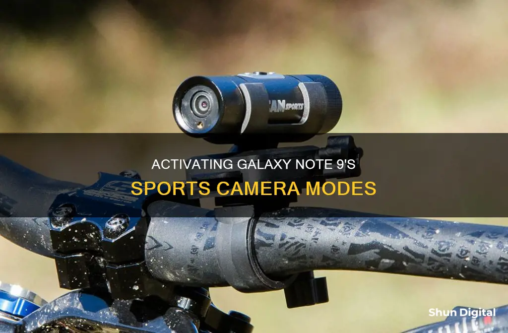 how to activate note 9 camera sports modes