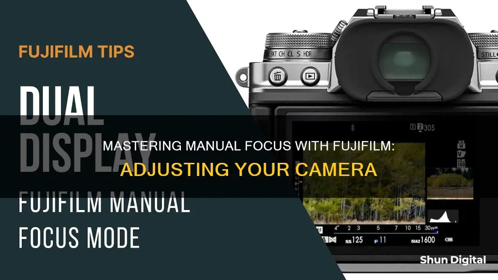 how to adjust camera for manual focus fujifilm