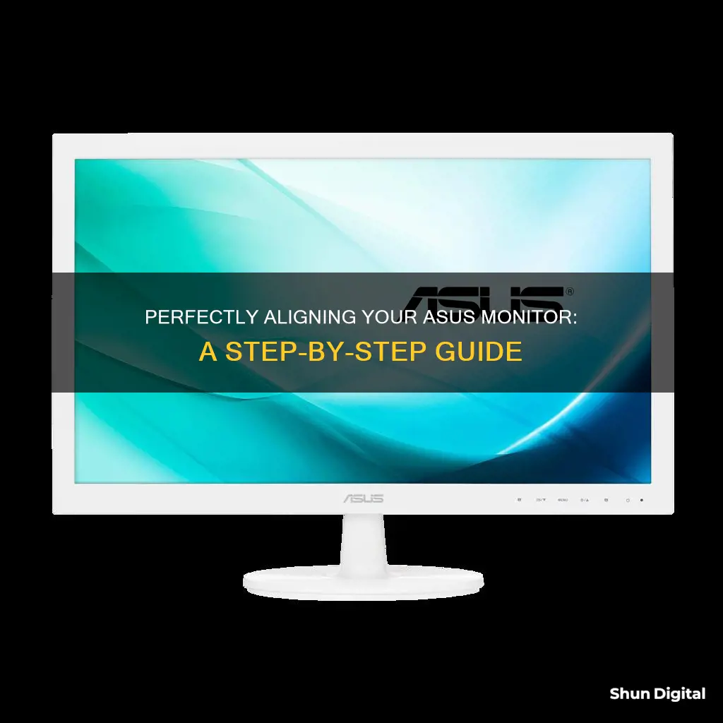 how to align asus monitor