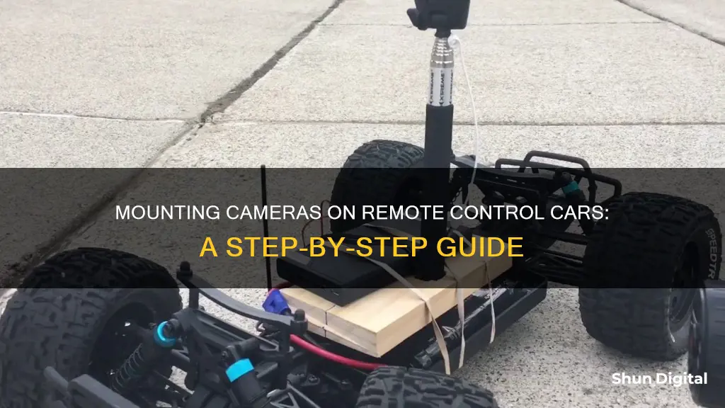 how to attach a camera to a remote control car