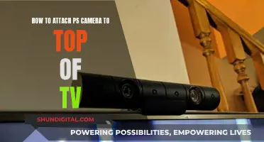 Attaching PS Camera to Your TV: Easy Steps