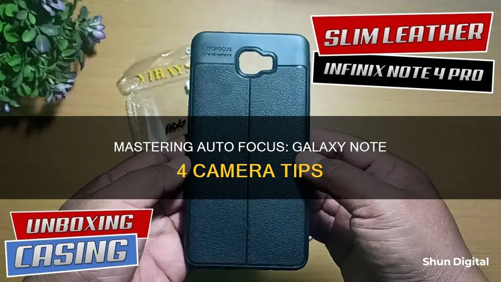 how to auto focus on note 4 camera