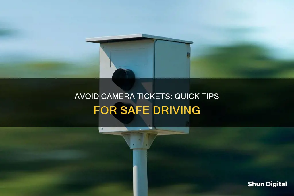 how to avoid camera tickets