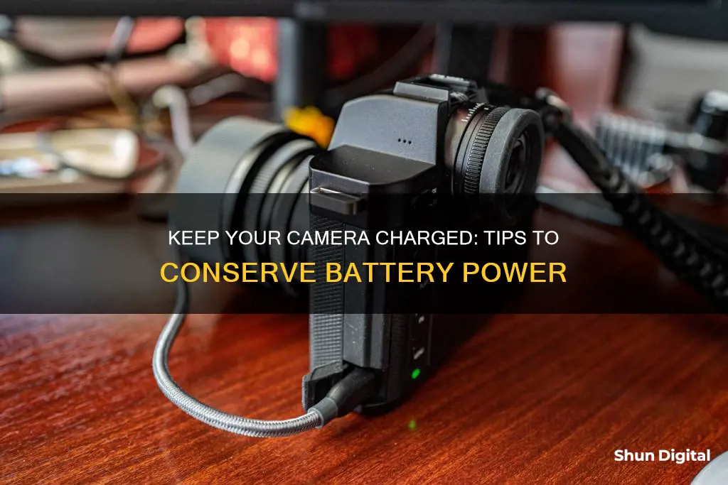 how to avoid loosing battery power in a camera