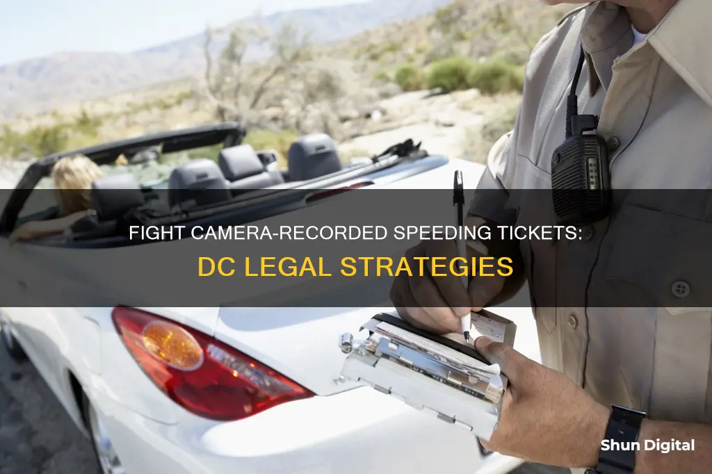 how to beat a camera speeding ticket dc