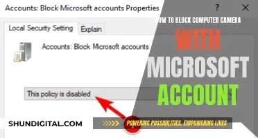 Protect Your Privacy: Block Your Camera with Microsoft Account