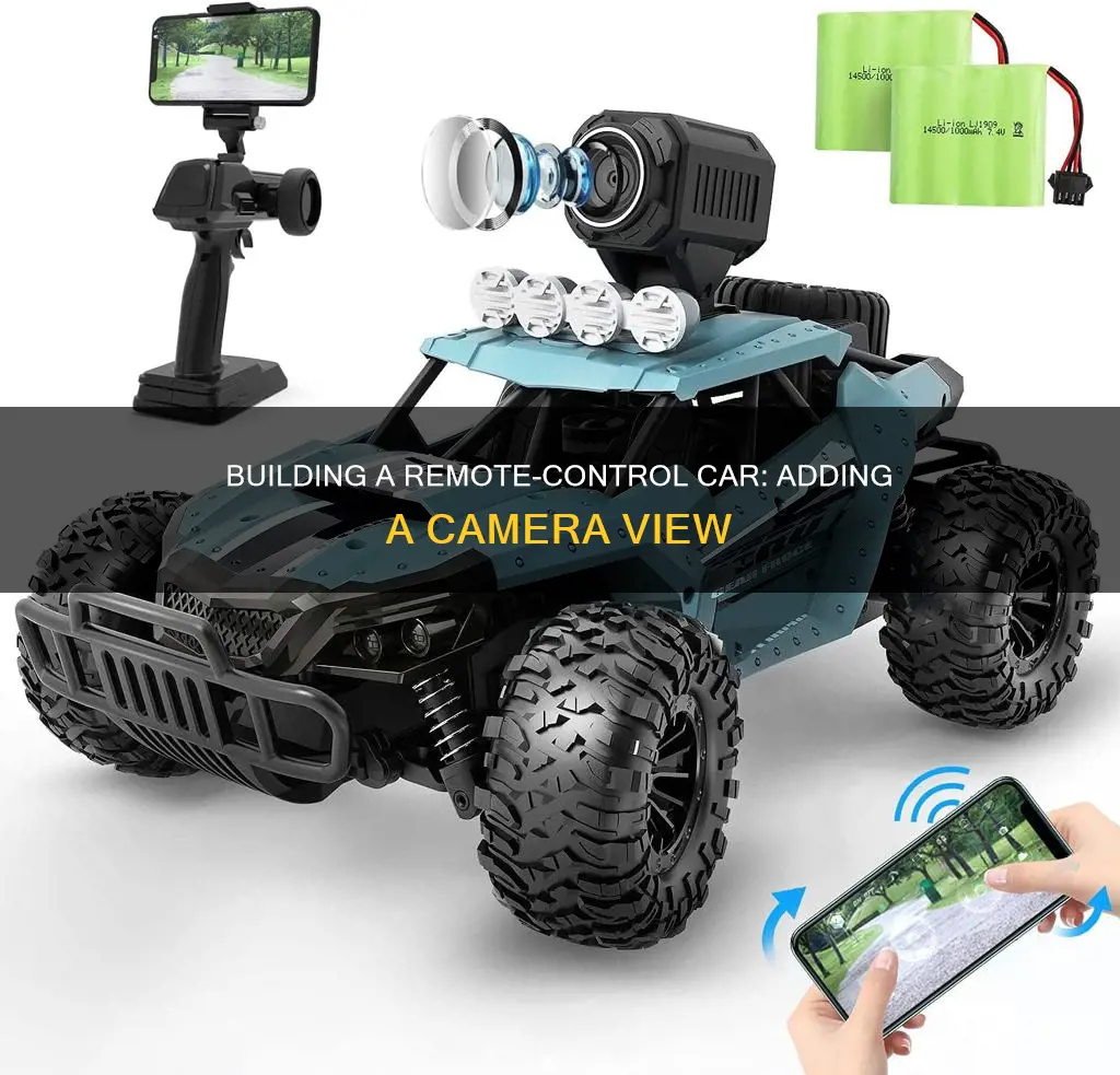 how to build a remote control car with camera