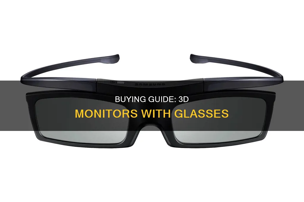 how to buy a 3d monitor with glasses