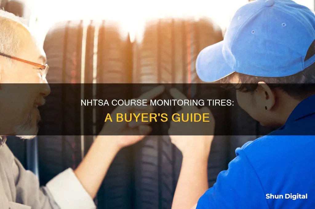 how to buy course monitoring tires from nhtsa