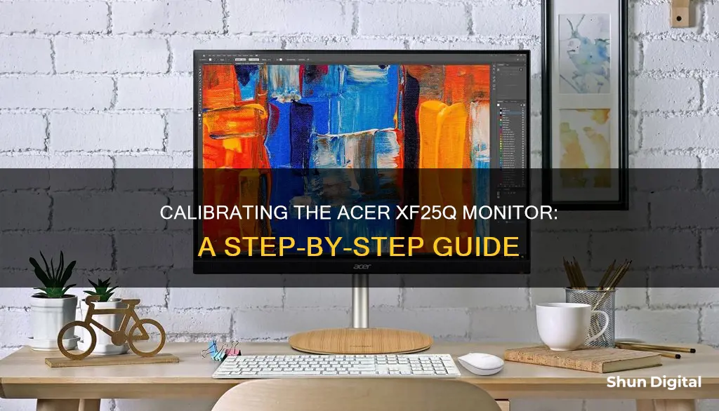 how to calibrate acer monitor xf25q