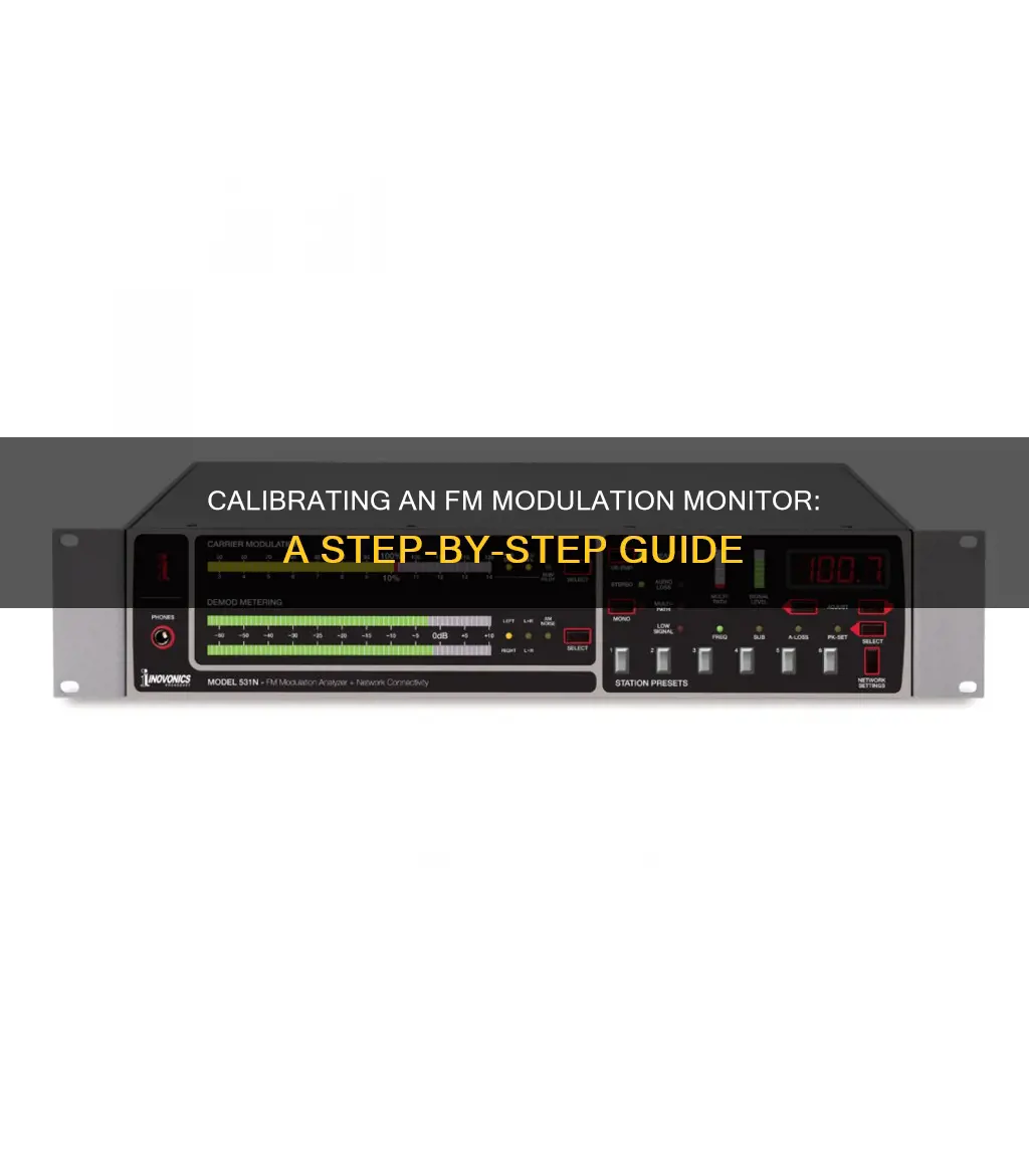 how to calibrate an fm modulation monitor