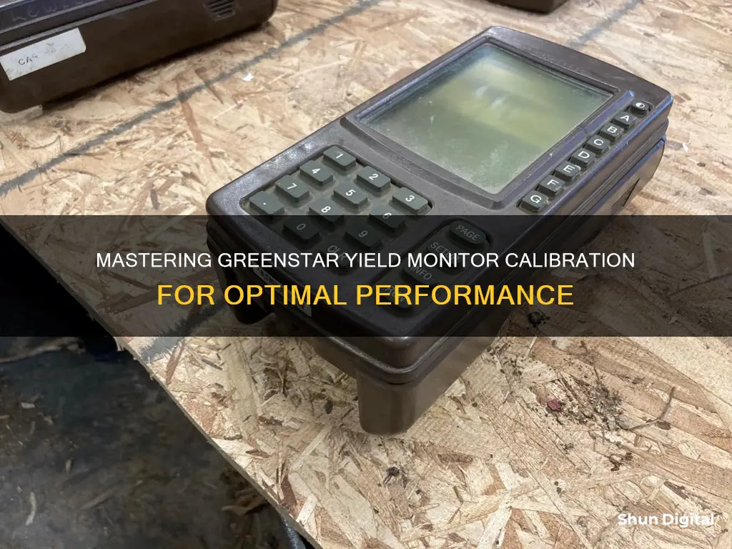 how to calibrate greenstar yield monitor