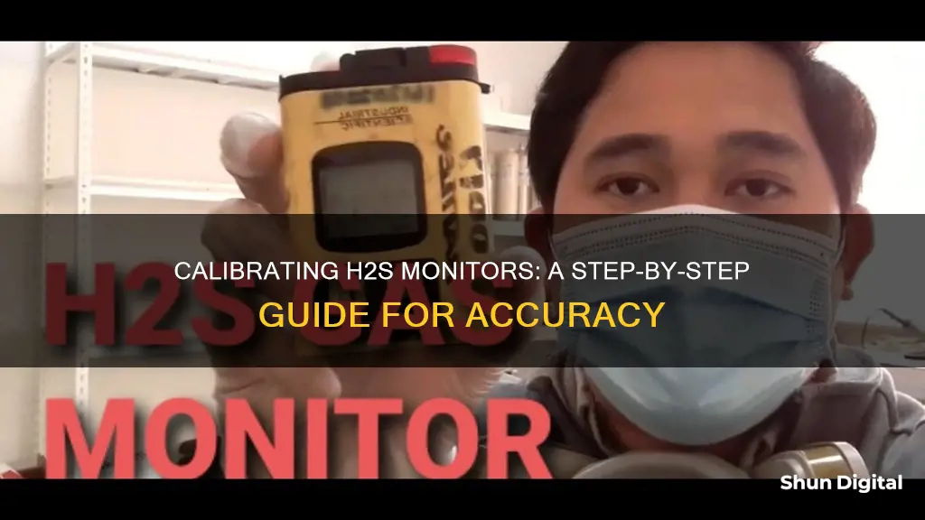 how to calibrate h2s monitors