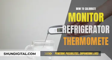 Calibrating Monitor Refrigerator Thermometer: Steps for Accuracy