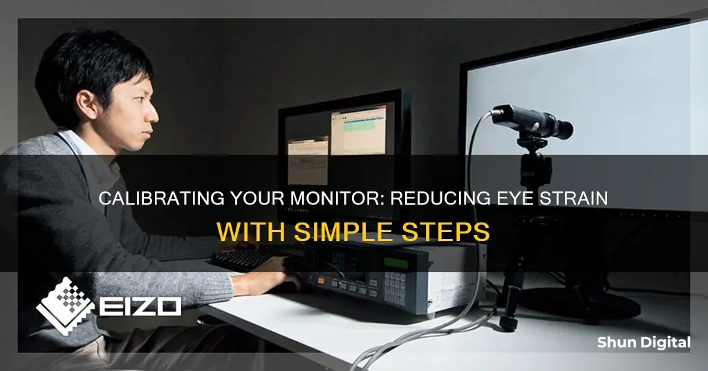 how to calibrate monitor to be easy on eye strain