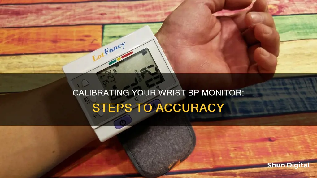 how to calibrate my bp wrist monitor