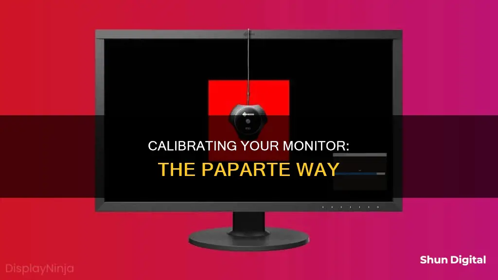 how to calibrate paparte monitor