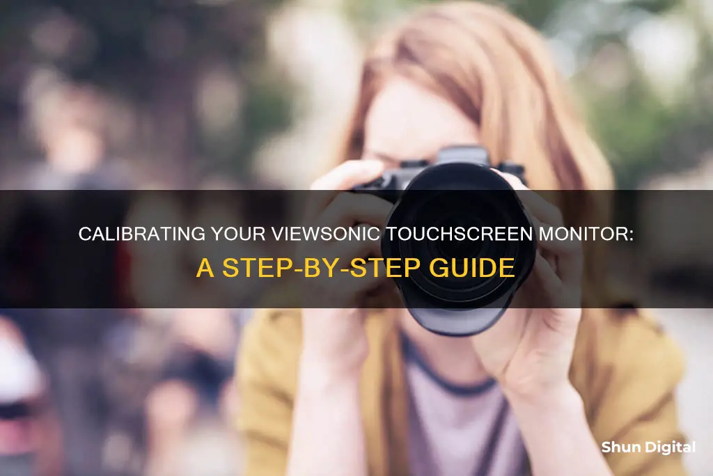 how to calibrate viewsonic touchscreen monitor