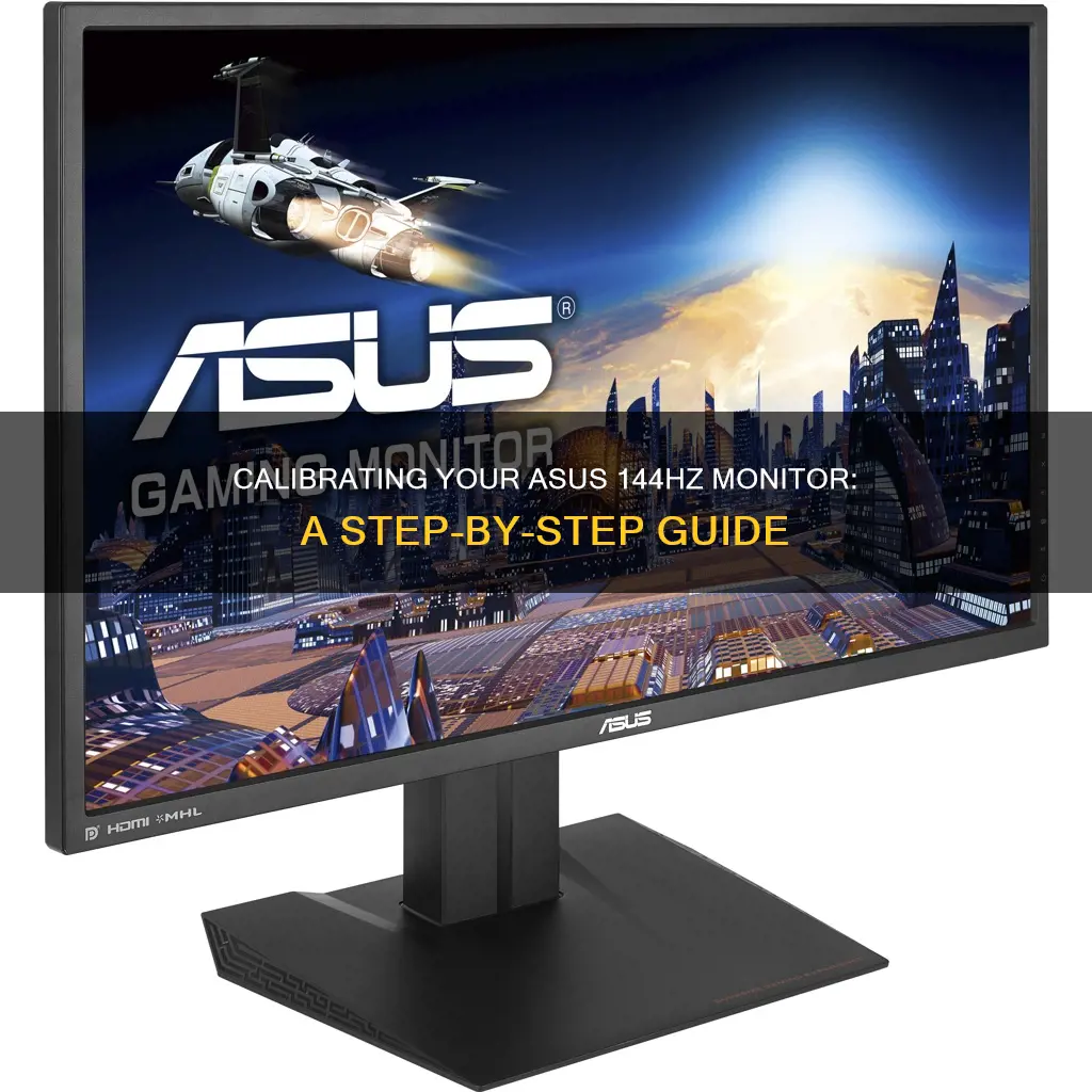 how to calibrate your asus 144hz monitor