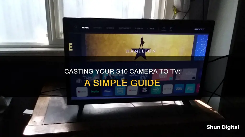 how to cast s10 camera to tv