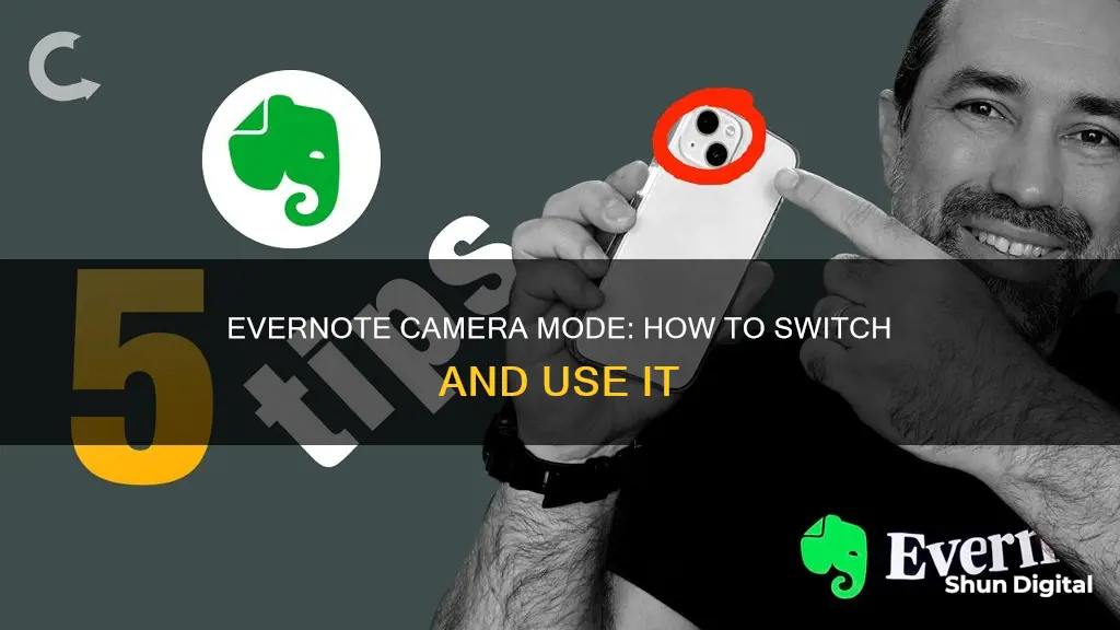 how to chane camera mode evernote