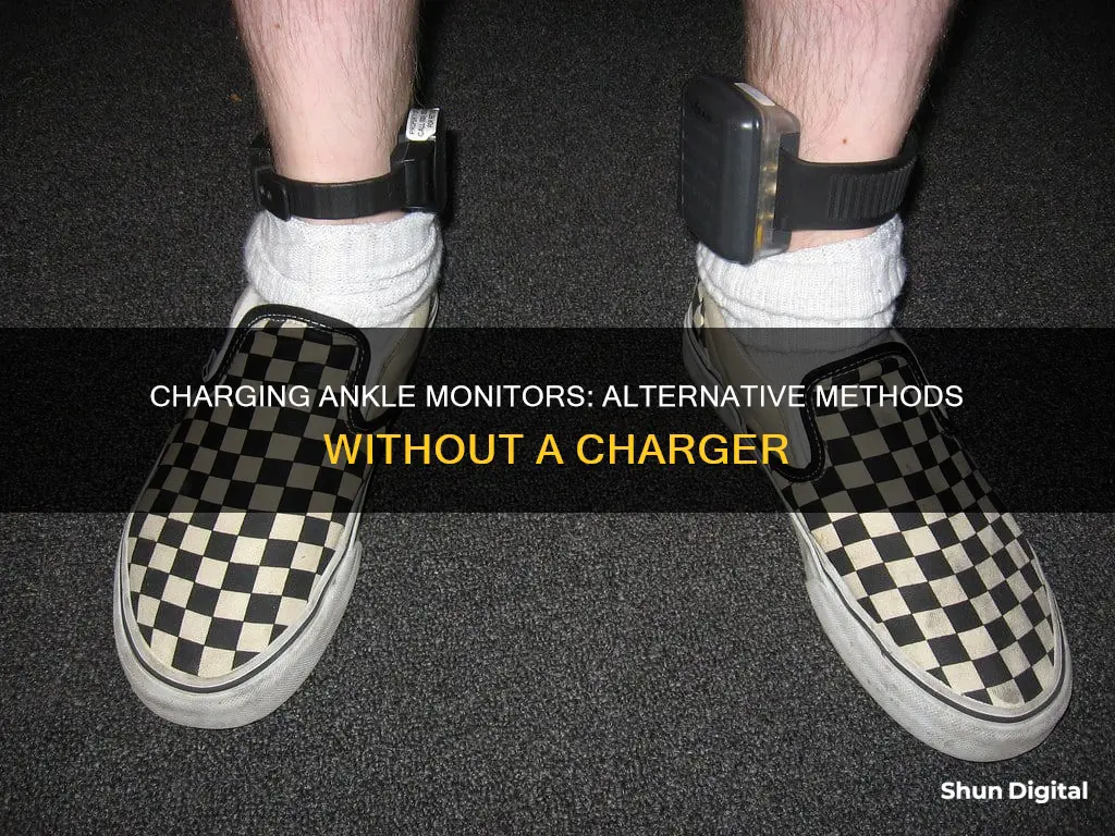 how to charge ankle monitor without charger