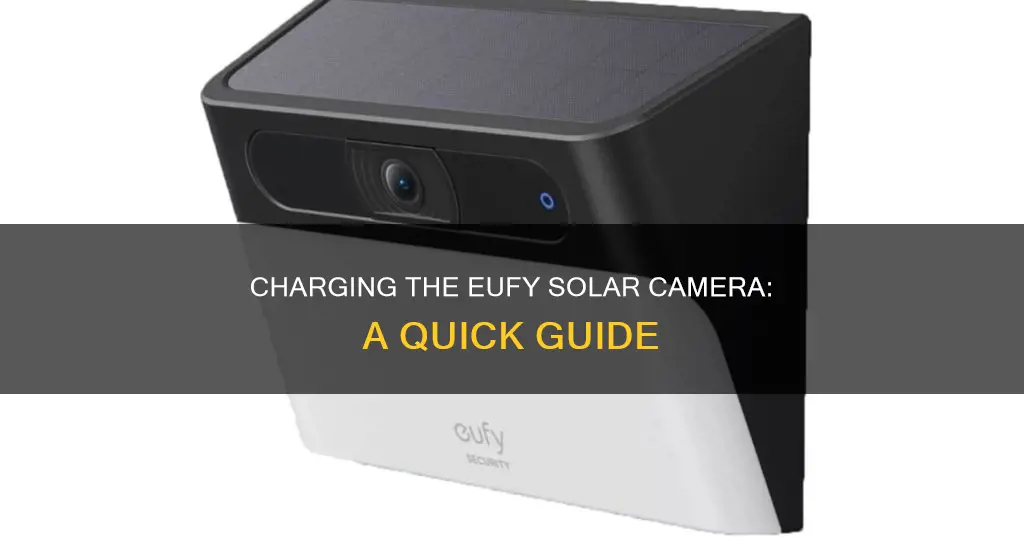 how to charge eufy solar camera