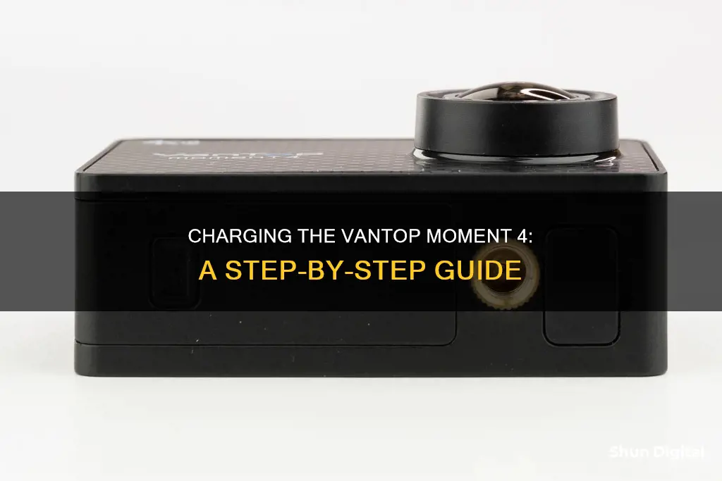 how to charge vantop moment 4 camera