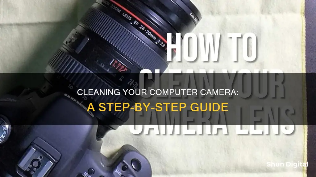 how to clean a computer camera