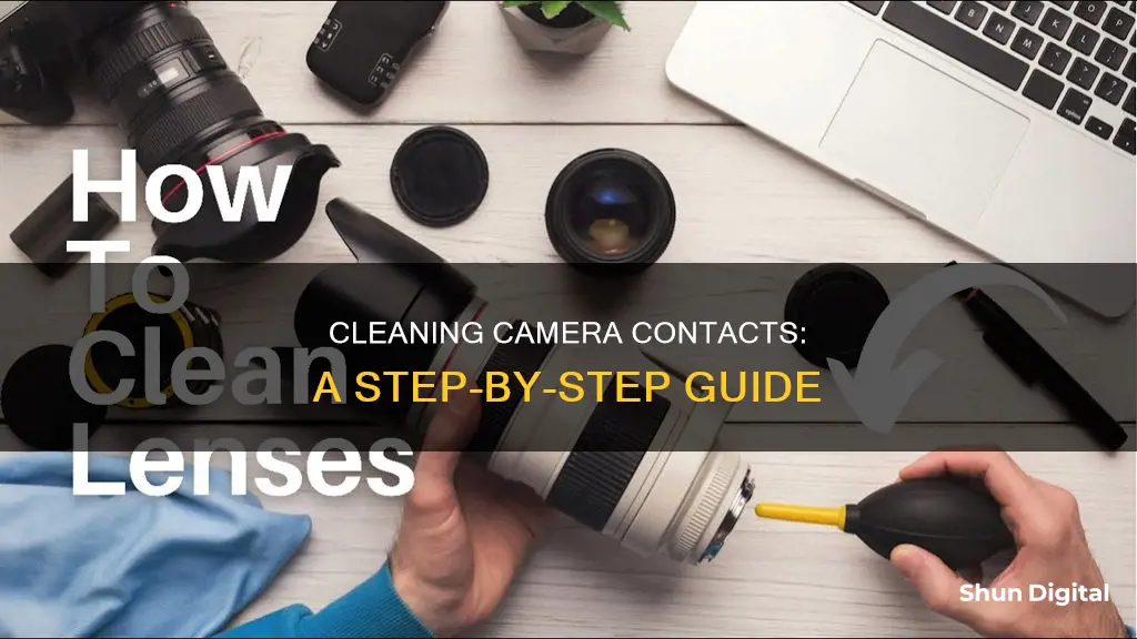 how to clean contacts on camera lenses