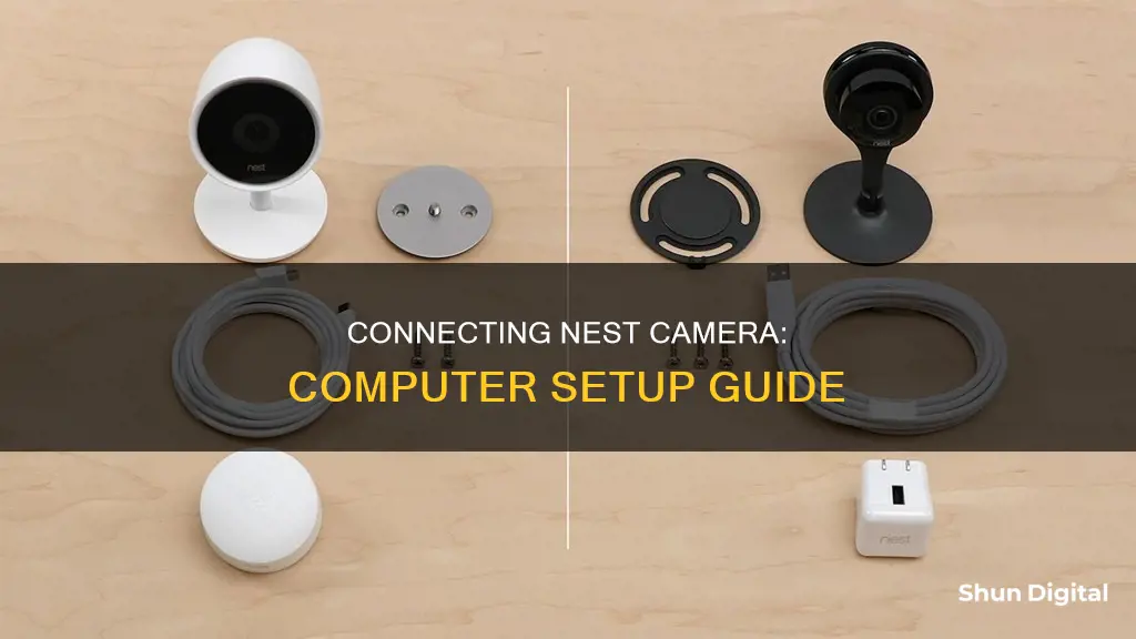 how to connectnest camera by computer