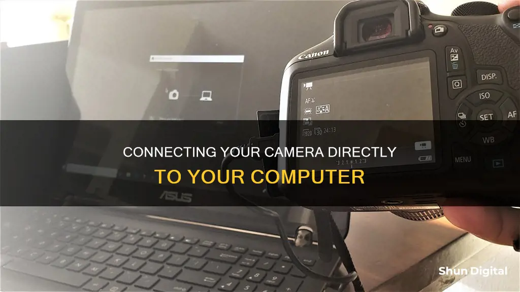 how to connecy camera straight to computer