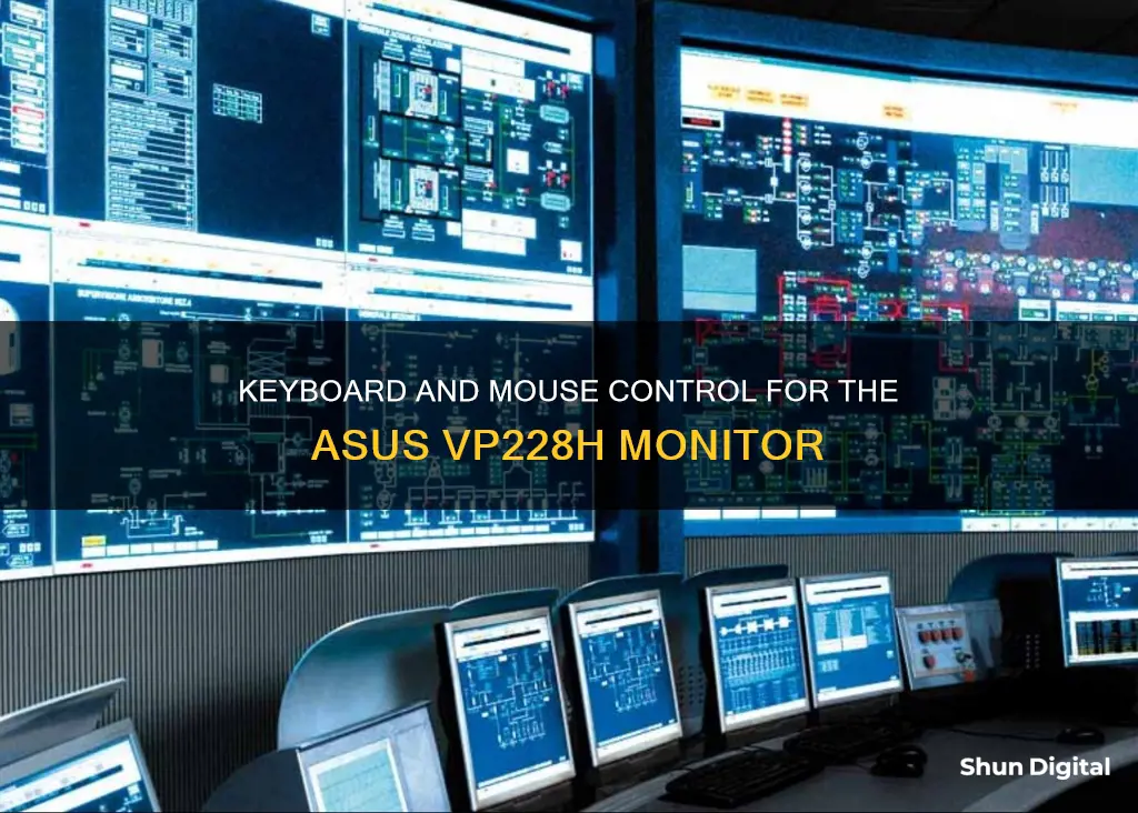 how to control asus vp228h monitor with keyboard and mouse