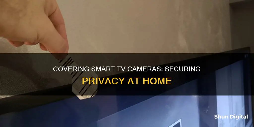 how to cover camera on smart tv