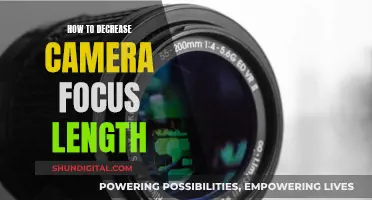 Reducing Camera Focus Length: Tips for Better Photography