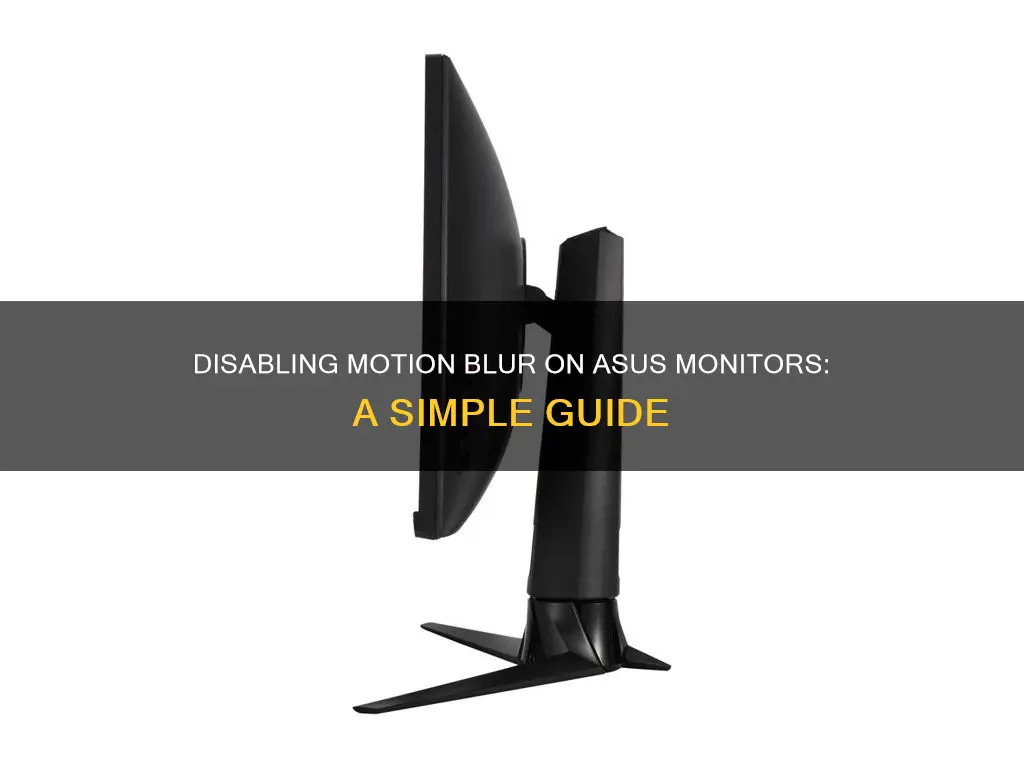 how to disable motion blur on asus monitors