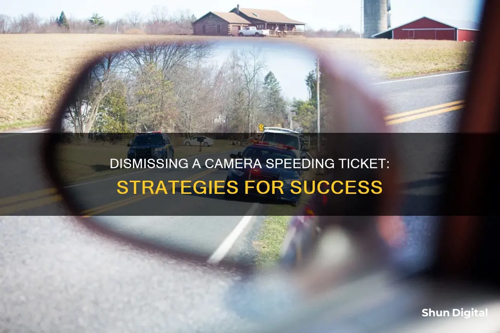 how to dismiss a camera speeding ticket