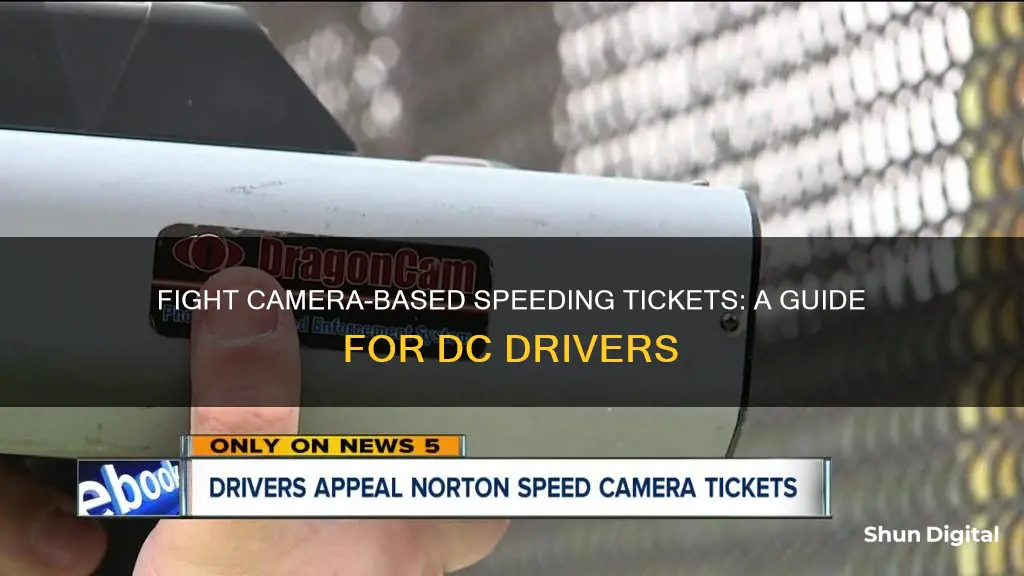 how to dispute a camera speeding ticket in dc