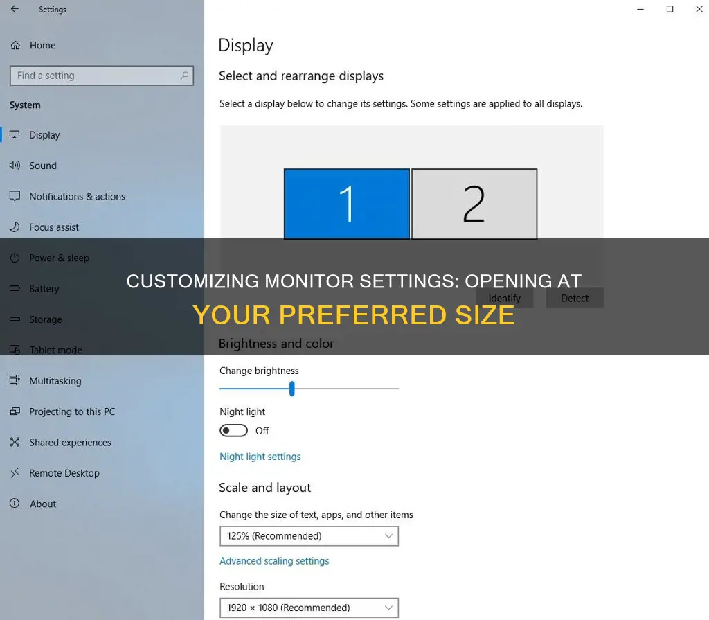 how to edit monitor to open as certain size