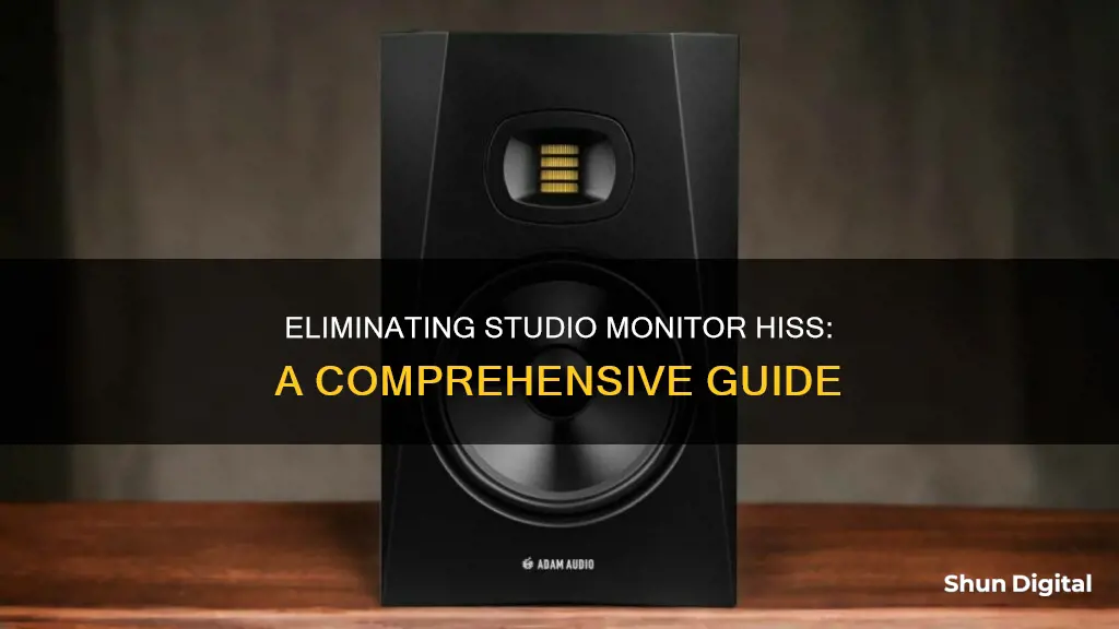 how to eliminate light hiss studio monitor